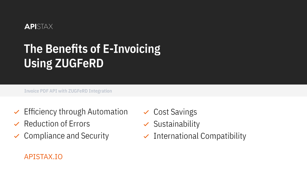 Benefits of E-Invoicing Using ZUGFeRD